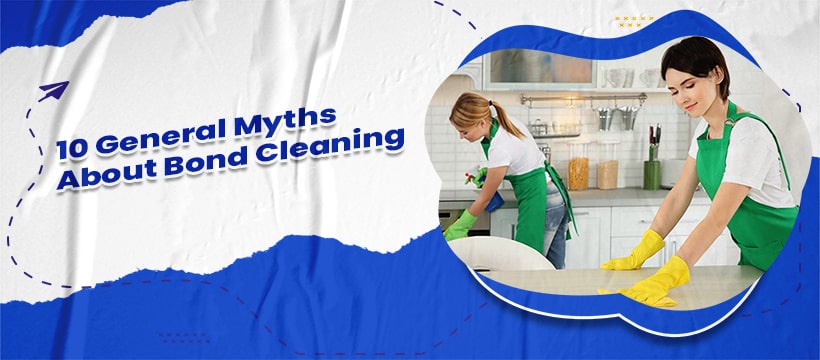 bond cleaning myths