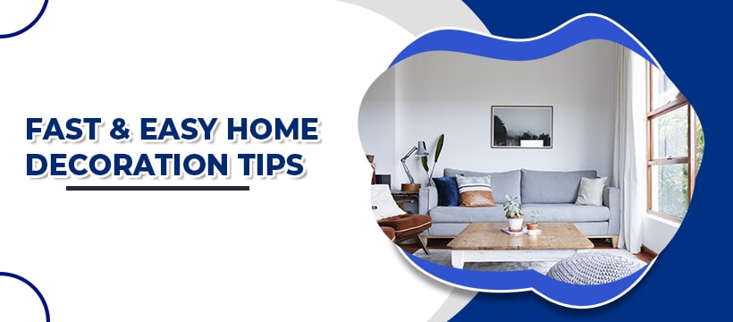 Home Decoration Tips
